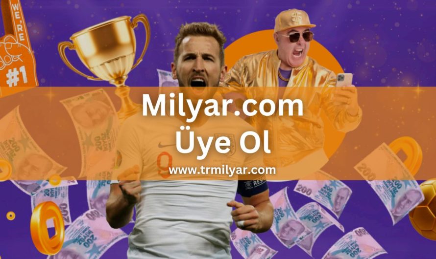 Milyar.com Üye Ol